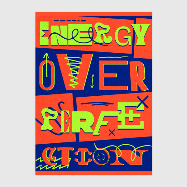 Energy over perfection