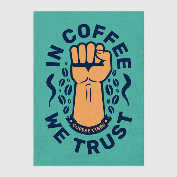 In Coffee We Trust